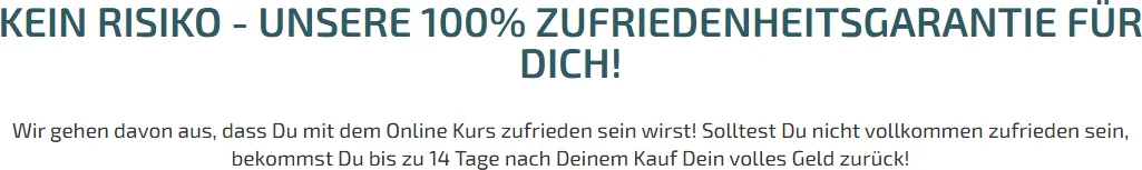 Garantie-Abschnitt der Kursseite mit der Überschrift Kein Risiko und der Zusage, bis zu 14 Tage nach dem Kauf das volle Geld zurückzubekommen
