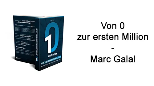 Buch Von 0 zur ersten Million neben dem Schriftzug Von 0 zur ersten Million – Marc Galal