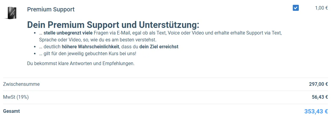 Ausschnitt aus dem Bestellformular: Premium Support für 1,00 Euro, Zwischensumme 297,00 Euro, Mehrwertsteuer 56,43 Euro und Gesamtbetrag 353,43 Euro