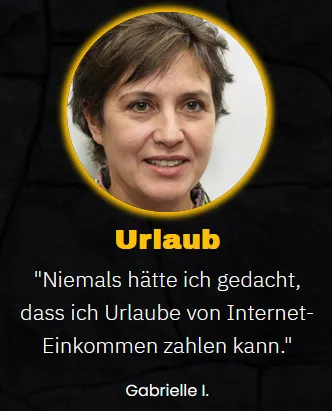 Kundenstimme von Gabrielle I. zum YouTube Money Maker: Urlaub vom Internet-Einkommen